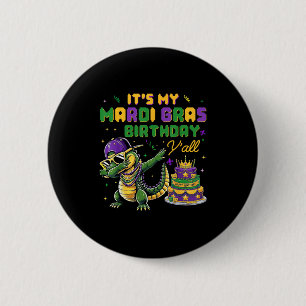 Mein Mardi Gras Geburtstag Yall Mardi Gras Froh B Button