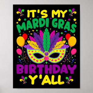 Mein Mardi Gras Geburtstag Yall Mardi Gras im März Poster