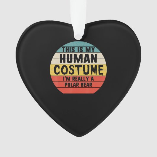 Mein menschliches Kostüm ist wirklich ein Polarbär Ornament (Vorderseite)