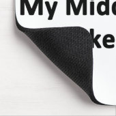 Mein Mittlerer Finger mag dich. Mousepad (Ecke)