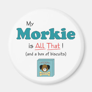 Mein Morkie ist alles das! Magnet