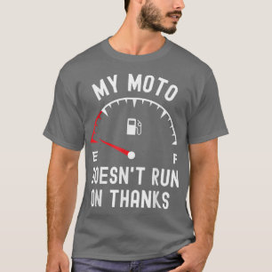 Mein Moto läuft nicht dank lustigen Bikers leerer T-Shirt