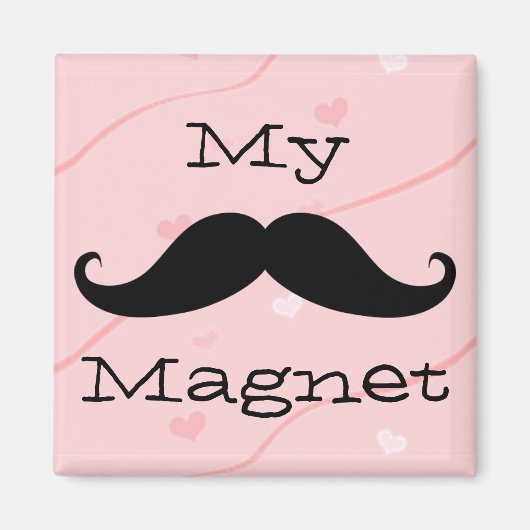 Mein Mustache Magnet (Vorne)