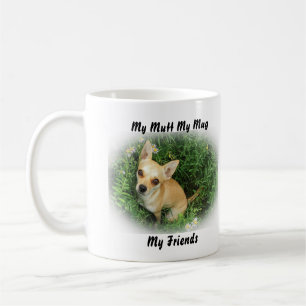 Mein Mutt Mein Becher Meine Freunde. Kaffeetasse