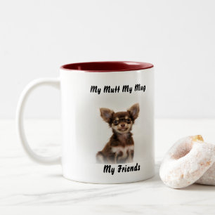 Mein Mutt Mein Becher Meine Freunde. Zweifarbige Tasse