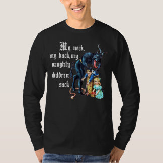 Mein Nacken, mein Rücken, meine schmutzigen Kinder T-Shirt