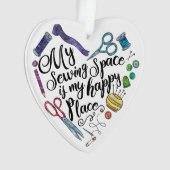 Mein nähender Raum ist meine glückliche Ornament (Vorderseite)