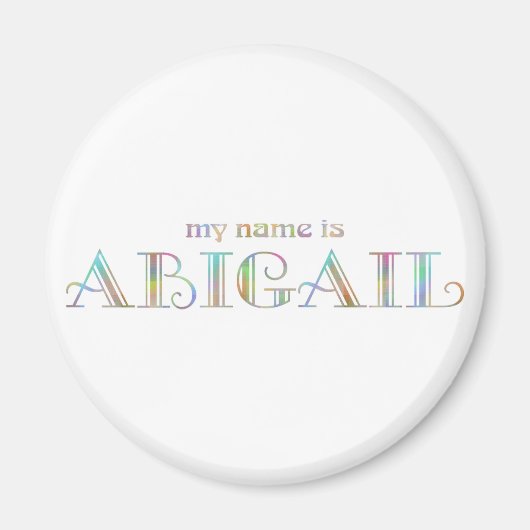 Mein Name ist Abigail Magnet (Vorne)