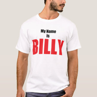 Mein Name ist Billy T-Shirt