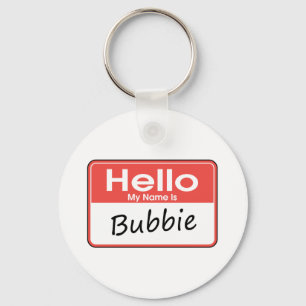 Mein Name ist Bubbie Schlüsselanhänger