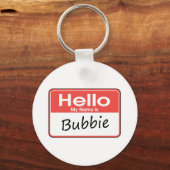 Mein Name ist Bubbie Schlüsselanhänger (Vorderseite)