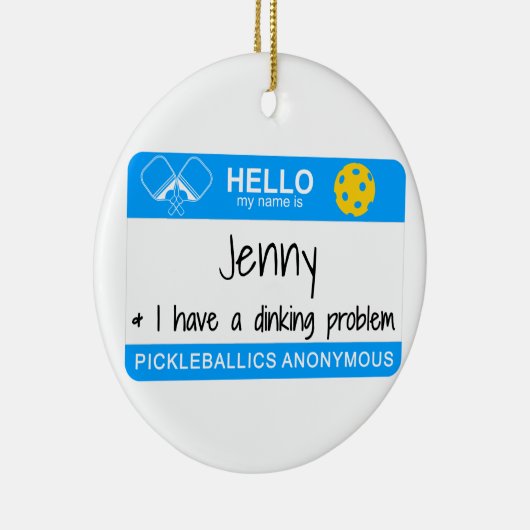 Mein Name ist |, das ich ein Dinking Problem | Keramik Ornament (Rechts)