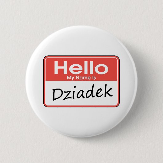 Mein Name ist Dziadek Button (Vorderseite)