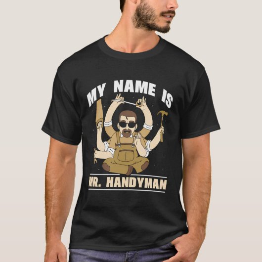 Mein Name ist Herr Handyman Diy Fix Handymen repar T-Shirt (Vorderseite)
