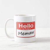 Mein Name ist Memaw Kaffeetasse (Links)