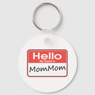 Mein Name ist Mom Schlüsselanhänger