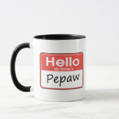 Mein Name ist Pepaw Tasse (Links)
