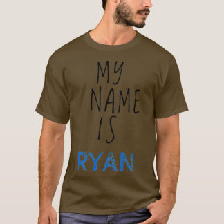 Mein Name ist Ryan T-Shirt