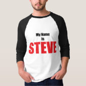 Mein Name ist Steve T-Shirt (Vorderseite)