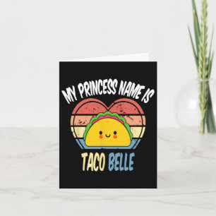 Mein Name ist Taco Belle Funny Feinschmecker Cinco Karte