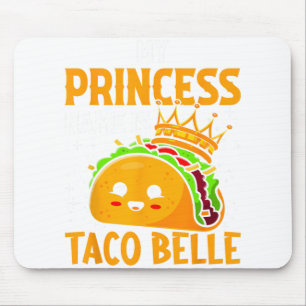 Mein Name ist Taco Belle - Funny Pun Cinco D Mousepad
