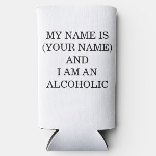 Mein Name ist... Und ich bin Alkoholiker Selters Dosenkühler