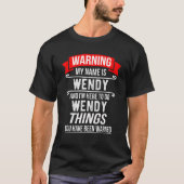 Mein Name ist Wendy und ich bin hier, um Wendliche T-Shirt (Vorderseite)