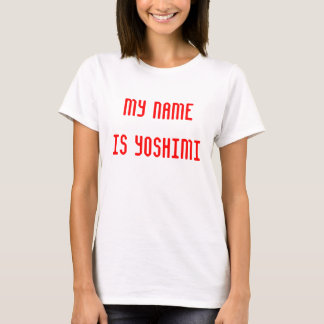 Mein Name ist Yoshimi T-Shirt
