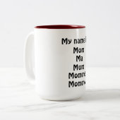 Mein Name ist Zweifarbige Tasse (Vorderseite Links)