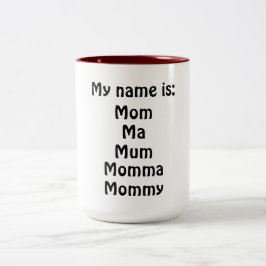 Mein Name ist Zweifarbige Tasse