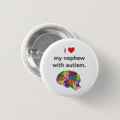 "Mein Neffe mit Autismus" Knopf Button (Vorne & Hinten)
