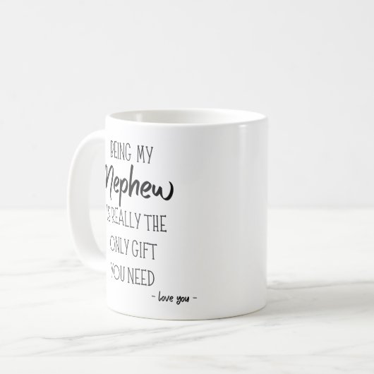Mein Nephew zu sein ist wirklich das einzige Gesch Kaffeetasse (Vorderseite Links)