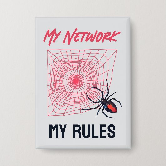 Mein Netzwerk, meine Regeln herrschen IT Button (Vorderseite)