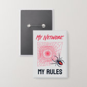 Mein Netzwerk, meine Regeln herrschen IT Button (Vorderseite/Rückseite)