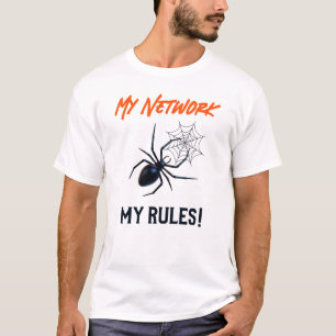 Mein Netzwerk, meine Regeln herrschen IT T-Shirt