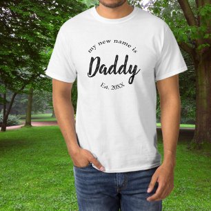Mein neuer Name ist Daddy Est T-Shirt