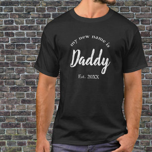 Mein neuer Name ist Daddy New Dad auf dem schwarze T-Shirt