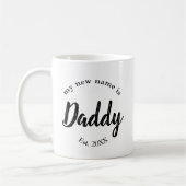 Mein neuer Name ist Daddy New Dad Est Coffee Tasse (Links)