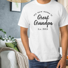 Mein neuer Name ist Großvater New Great Opa T-Shirt