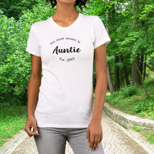 Mein neuer Name ist Tante Est Jahr Schwarz T-Shirt