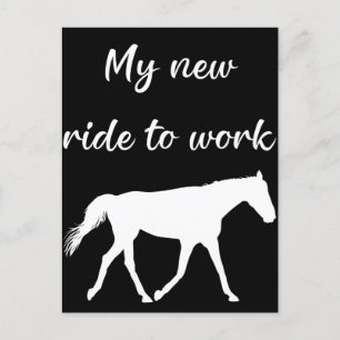 Mein neues Arbeitsweg mit Pferd lustig Postkarte