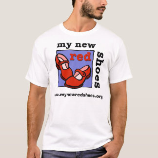 Mein neues Rot beschuht T - Shirt