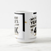 Mein Neujahrsvorsatz ist 4K Kaffeetasse (Mittel)