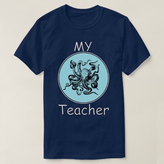 Mein Octopus Lehrer Geschenk für Erwachsene und Ki T-Shirt (Design vorne)