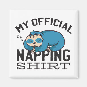 Mein offizielles Nickerchen-Shirt - Fauler schlafe Magnet