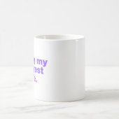 Mein okayestes Leben leben Kaffeetasse (Mittel)