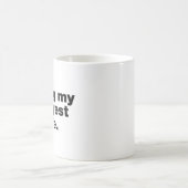 Mein okayestes Leben leben Kaffeetasse (Mittel)