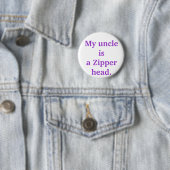 Mein Onkel isa Reißverschlusskopf Button (Beispiel)