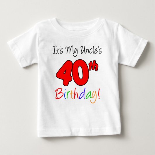 Mein Onkel ist 40. Geburtstag Baby T-shirt (Vorderseite)
