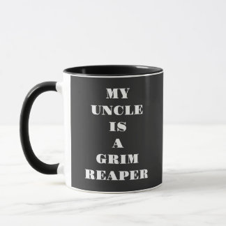 Mein Onkel ist ein grimmiger Sensenmann Tasse